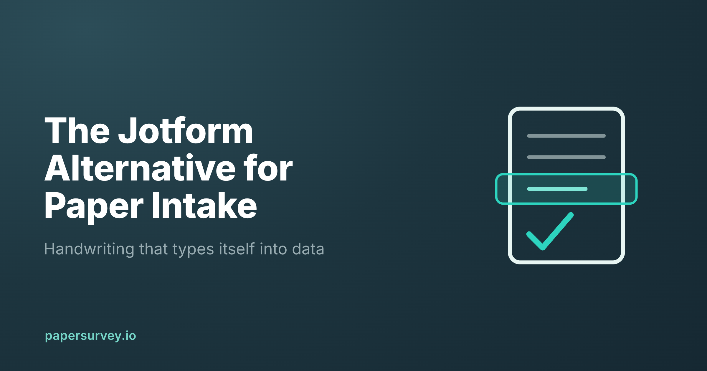 The Jotform Alternative for Paper Intake Forms