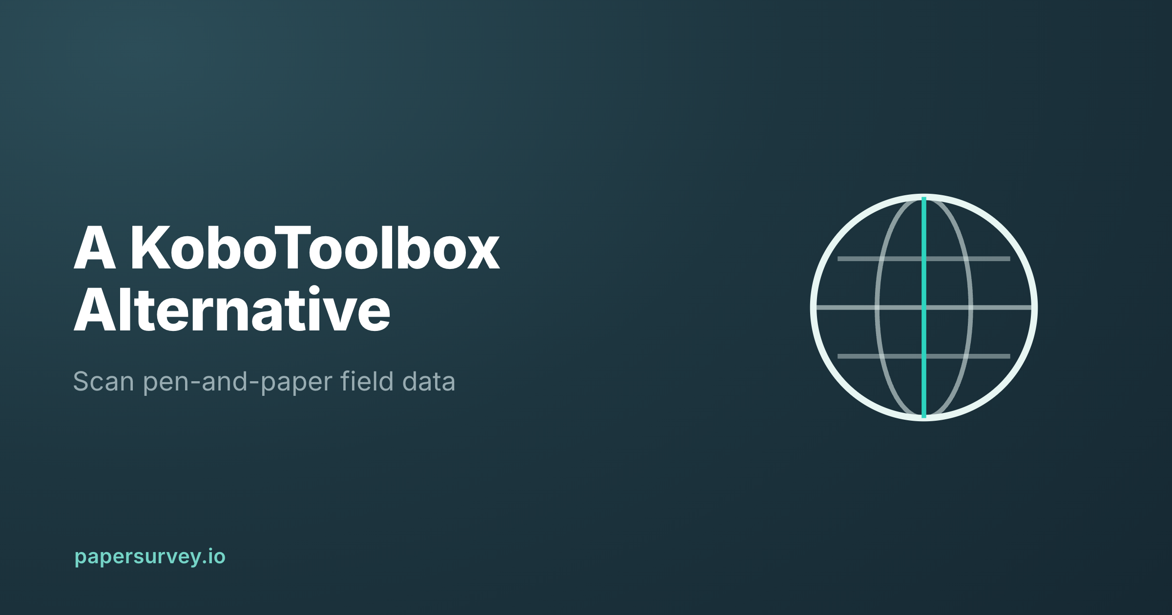 A KoboToolbox Alternative for Pen-and-Paper Field Data
