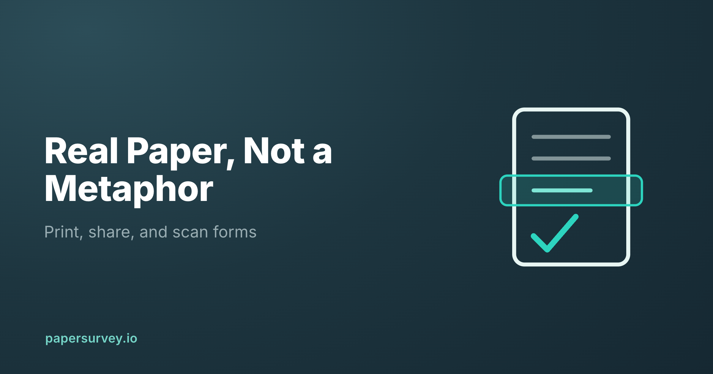 A Paperform Alternative for Actual Paper Surveys