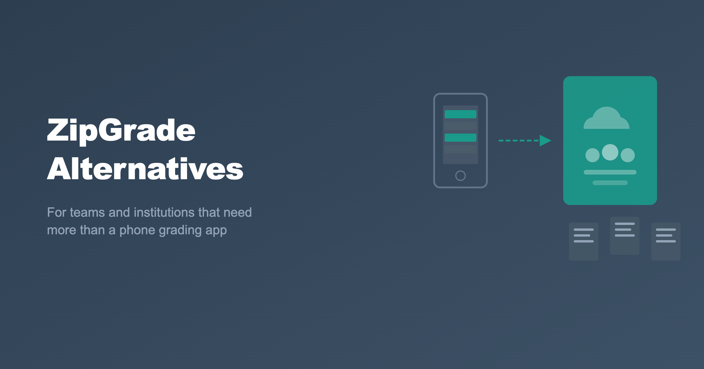 ZipGrade Alternatives for Teams and Institutions
